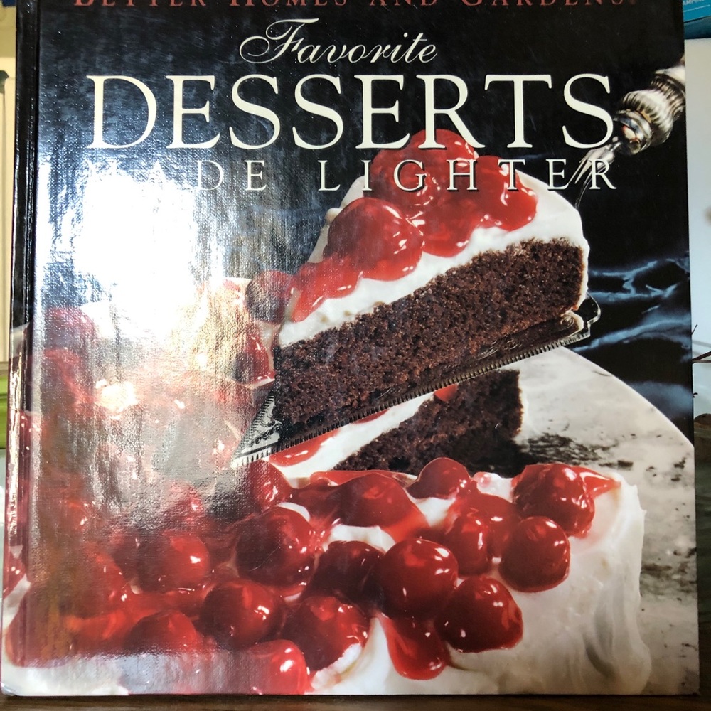 Better Homes & Gardens Favorite Desserts Lighter